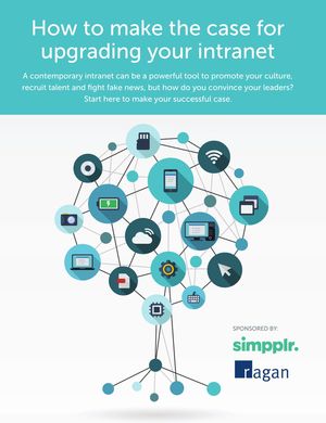 How to make the case for upgrading your intranet