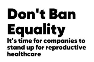 In NYT ad, 187 CEOs decry new abortion laws, citing workers’ rights