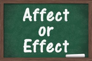 Affect versus effect: Clarity on this tricky soundalike tandem