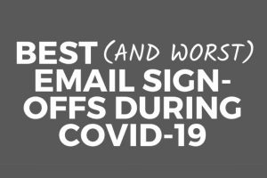 Infographic: The best and worst email signoffs during COVID-19