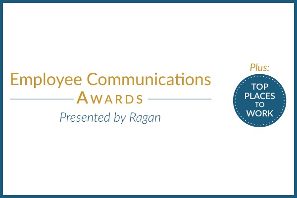 Announcing Ragan’s Employee Communications and Top Places to Work Awards