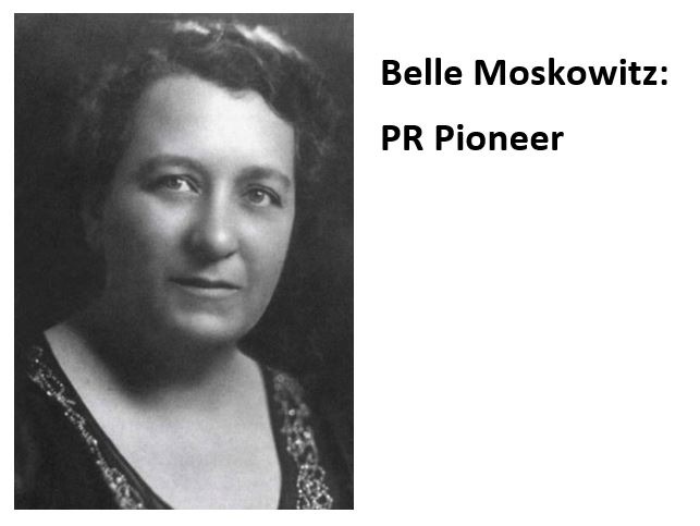 Belle Moskowitz: A trailblazing publicist and female politician