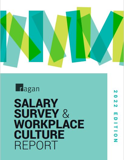 Ragan’s Salary Survey & Workplace Culture Report for 2022