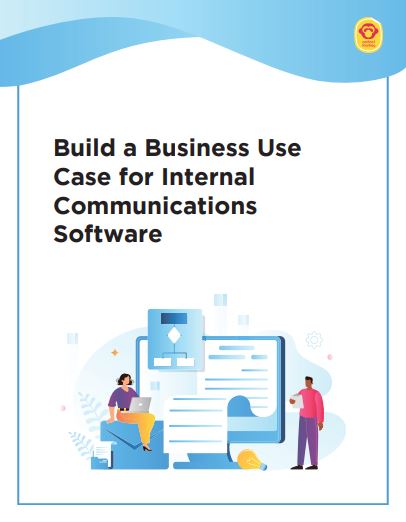 Build a Business Use Case for Internal Communications Software