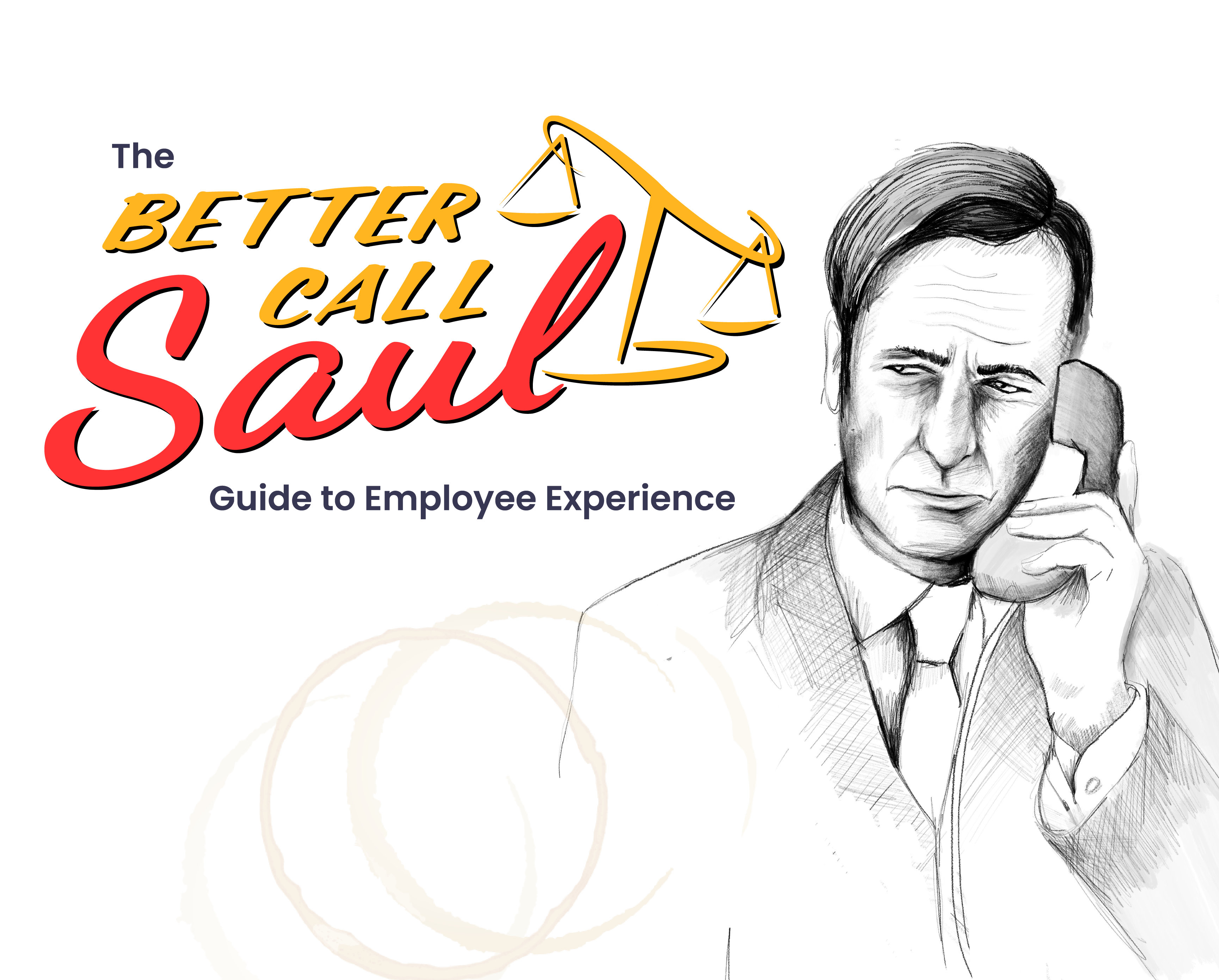 Better Call Saul Guide to Employee Engagement
