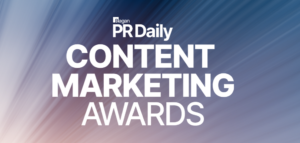 Entries now open for PR Daily’s Content Marketing Awards