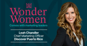 CMO for Discover Puerto Rico takes the sunny side of storytelling